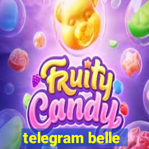 telegram belle